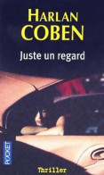 Juste Un Regard (2006) De Harlan Coben - Autres & Non Classés