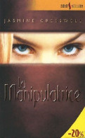 La Manipulatrice (1996) De Jasmine Cresswell - Romantique