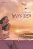 Les Promesse De Belle Riviére (2008) De Molly O'Keefe - Romantique