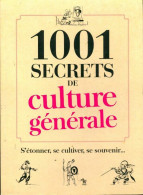 1001 Secrets De Culture Générale (2011) De Denis La Balme - Other & Unclassified