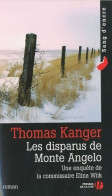 Les Disparus De Monte Angelo (2010) De Thomas Kanger - Other & Unclassified