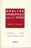 Analyse Grammaticale Dans Les Textes. Anglais : Concours (1998) De Celle - Altri & Non Classificati