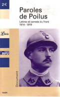 Paroles De Poilus. Anthologie. Lettres Du Front 1914-1918 (2003) De Collectif - Weltkrieg 1914-18