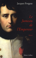 Le Jumeau De L'empereur (2009) De Jacques Forgeas - Historique