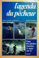 L'agenda Du Pêcheur (1987) De Jean-Claude Chantelat - Caza/Pezca