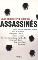 Assassinés (2013) De Jean-Christophe Buisson - Geschichte