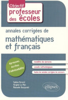 Les Épreuves Écrites D'Admissibilité Mathématiques Et Français Annales Corrigées Professeurs Des Écoles Nouvea - 18 Anni E Più