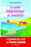 La Petite Bibliothèque Du Bonheur (2017) De Felicity Hayes-Mccoy - Romantici