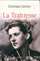 La Traîtresse (2013) De Dominique Zachary - Historisch
