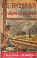 Le Roman De Son Amour (1946) De Flavie - Romantique