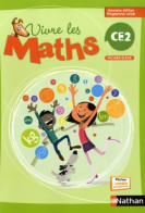 Vivre Les Maths CE2 (2010) De Louis Corrieu - 6-12 Years Old