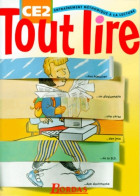 Tout Lire CE2 (1999) De Alain Charles - 6-12 Ans