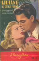 Liliane Au Coeur Fermé (1948) De Magda Contino - Romantici