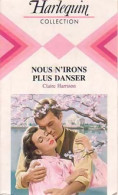 Nous N'irons Plus Danser (1985) De Claire Harrison - Romantik