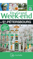 Un Grand Week-end à Saint-Pétersbourg (2014) De Collectif - Tourisme