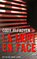 La Mort En Face (2009) De Cody Macfadyen - Otros & Sin Clasificación