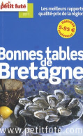 Les Bonnes Tables Bretagne Petit Fute 2011 (2011) De Stéphan Szeremeta - Turismo