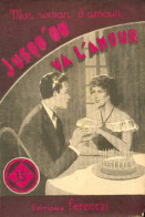 Jusqu'où Va L'amour (1952) De Jean Miroir - Romantik