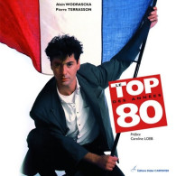 Le Top Des Années 80 (2010) De Alain Wodrascka - Música