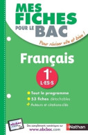 Mes Fiches Pour Le BAC Français 1re L-ES-S - Ancien Programme (2017) De Anne Cassou-Nogues - 12-18 Years Old