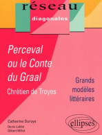 Perceval Ou Le Conte Du Graal Chrétien De Troyes (2003) De Catherine Durvye - Other & Unclassified