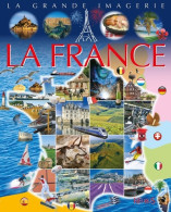 La France (2016) De Jean-Robert Pitte - Geografía