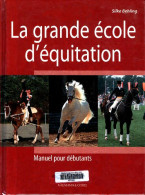 La Grande école D'équitation (2008) De Silke Behling - Sport