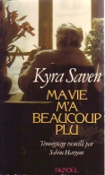 Ma Vie M'a Beaucoup Plu (1984) De Kyra Saven - Andere & Zonder Classificatie