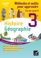 Histoire - Géographie 3e - Ed 2016 Méthode Et Outils Pour Apprendre - Cahier De L'élève (2016) De Carol - 12-18 Jahre