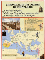 Chronologie Des Ordres De Chevalerie. L'ordre Des Templiers L'ordre Des Hospitaliers (2000) De - Geschiedenis