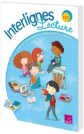 Interlignes Lecture CE2 (2014) De Collectif - 6-12 Jahre