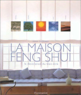 La Maison Feng Shui : La Décoration Du Bien-être (1999) De Gina Lazenby - Decoración De Interiores