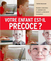 Votre Enfant Est-il Précoce ? (2005) De Clotilde Beylouneh - Salud