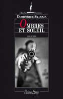 Ombres Et Soleil (2014) De Dominique Sylvain - Altri & Non Classificati