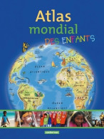 Atlas Mondial Des Enfants (2006) De Collectif - Other & Unclassified
