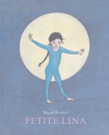 Petite Lina (2004) De Bonniol Magali - Other & Unclassified