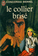 Le Collier Brisé (1969) De Concordia Merrel - Romantici