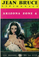 Arizona Zone A (1960) De Jean Bruce - Antichi (ante 1960)