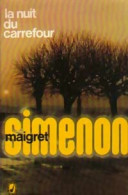 La Nuit Du Carrefour (1970) De Georges Simenon - Otros & Sin Clasificación