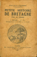 Petite Histoire De Bretagne Pour Les Enfants (1946) De Abbé Henri Poisson - Religión