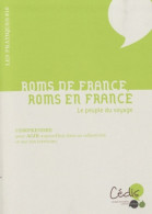 Roms De France Roms En France (2010) De Jean-Pierre Dacheux - Autres & Non Classés