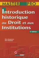 Introduction Historique Au Droit Et Aux Institutions (2009) De Eric Gasparini - Recht