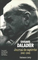 Journal De Captivité 1940-1945 (1991) De Edouard Daladier - War 1939-45