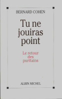 Tu Ne Jouiras Point (1999) De Bernard Cohen - Wetenschap