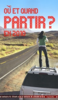 Où Et Quand Partir En 2010 ? (2009) De Jean-Noël Darde - Toerisme