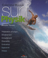 Surf Physik (2011) De Christophe Mulquin - Deportes