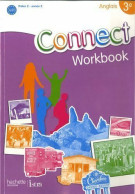 Anglais 3e Connect Workbook (2009) De Wendy Benoit - 12-18 Ans