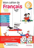 Mon Cahier De Français 6e. Version Corrigée Pour L'enseignant 2017 (2017) De Collectif - 6-12 Años