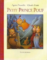 Petit Prince Pouf (2004) De Agnès Desarthe - Altri & Non Classificati