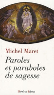 Paroles Et Paraboles De Sagesse (2008) De Michel Maret - Religione